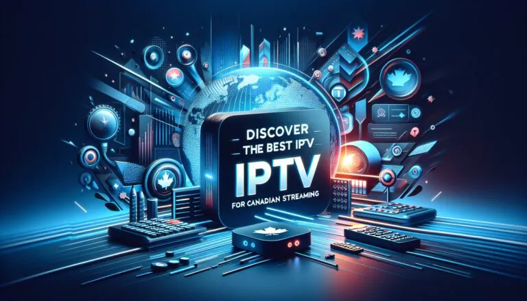 Discover the Best IPTV Box for Canadian Streaming