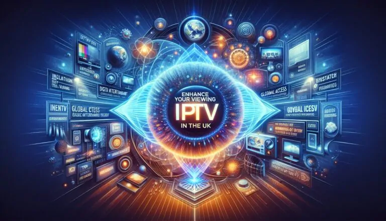 Enhance Your Viewing: Buy IPTV for IPTV in the UK